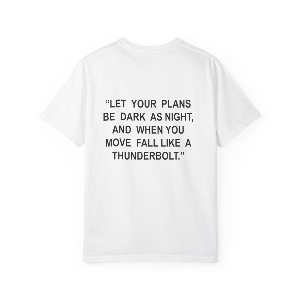 "Let your plans be dark..." - T-Shirt