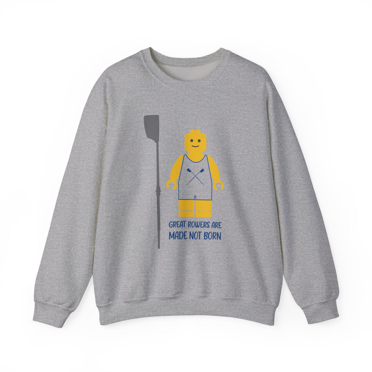 "Great Rowers Are Made Not Born" - Crew neck sweathshirt