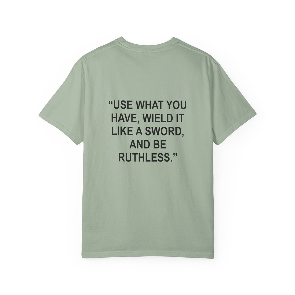 "Use what you have..." - T-Shirt