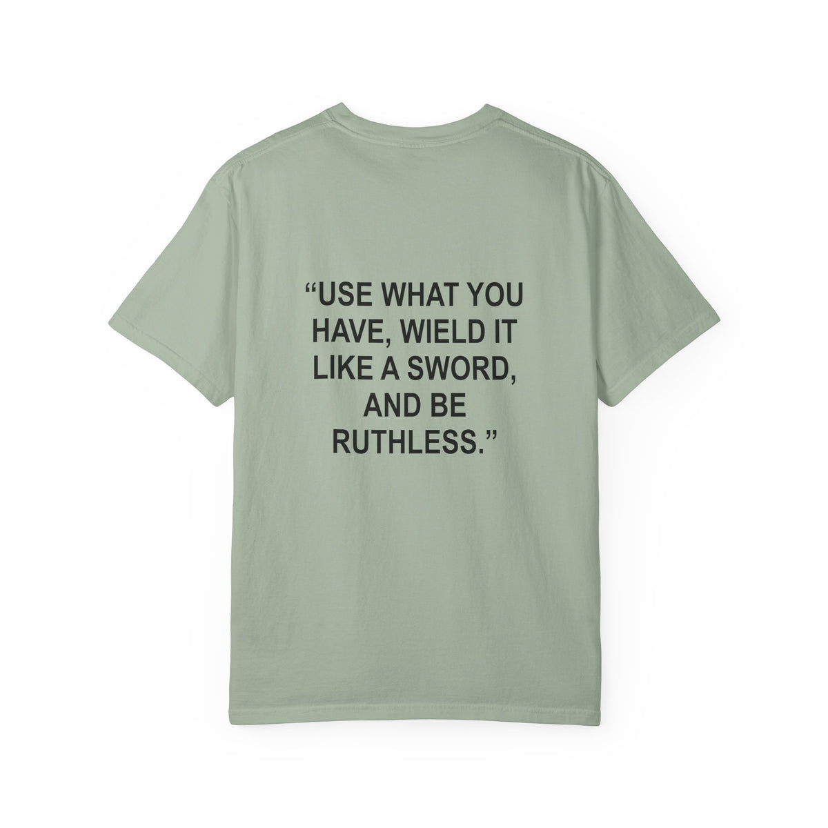 "Use what you have..." - T-Shirt