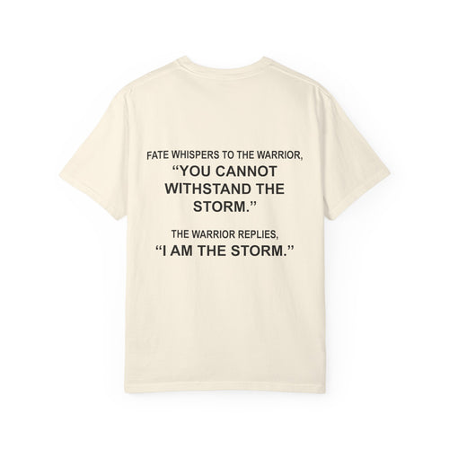 "I Am The Storm" - T-Shirt