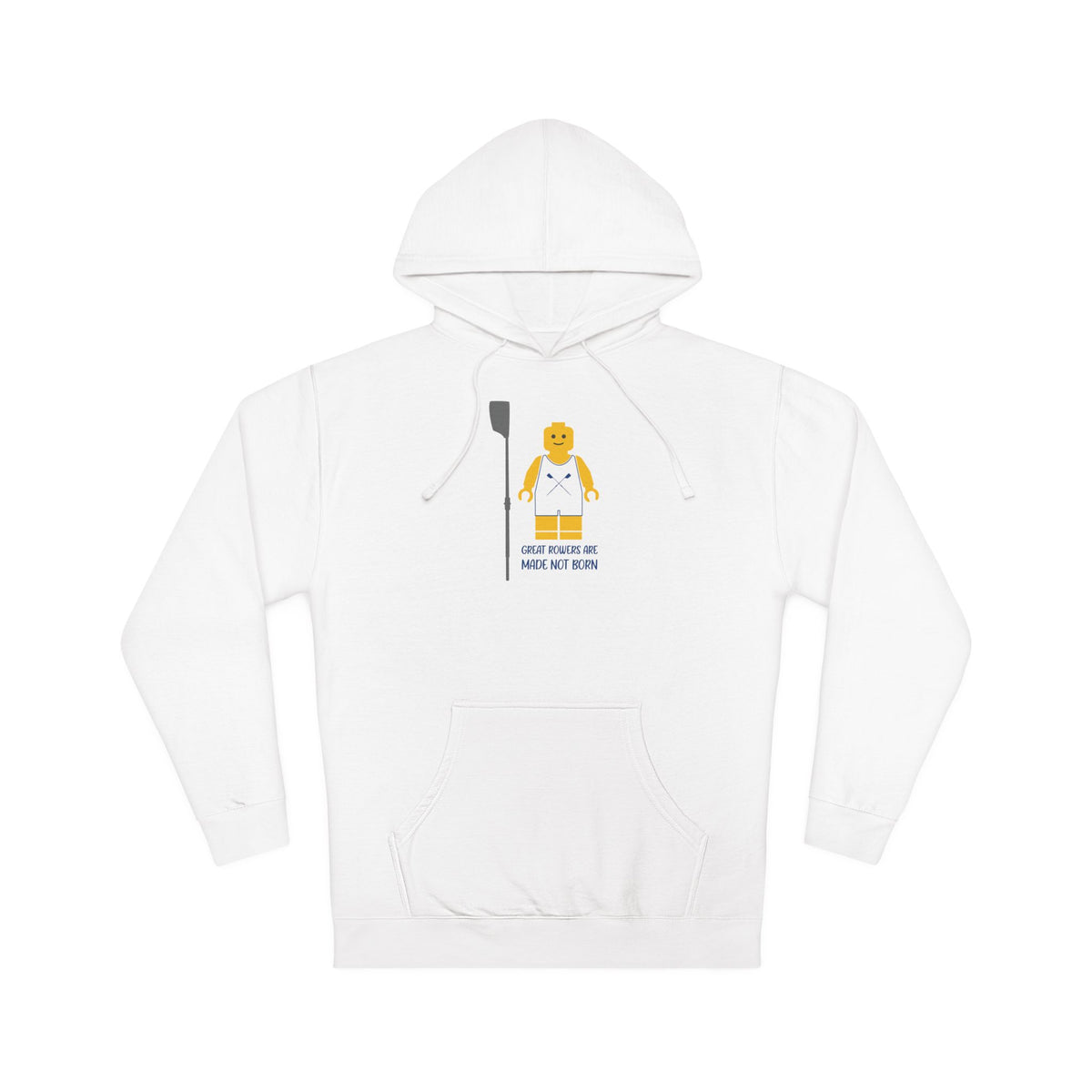 "Great Rowers Made not Born" Graphic Hoodie