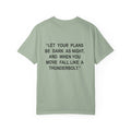 "Let your plans be dark..." - T-Shirt